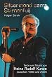 Silbermond samt Stirnenfu� : Texte und Musik von Heinz Rudolf Kunze zwischen 1980 und 2005