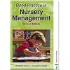 Good Practice in Nursery Management Second Edition