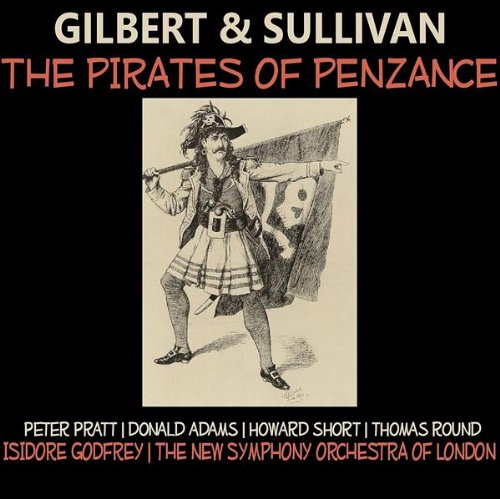 Gilbert, Sullivan: The Pirates of Penzance