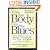 When Your Body Gets the Blues: The Clinically Proven Program for Women Who Feel Tired, Stressed, and Eat Too Much!