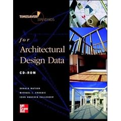 Time-saver Standards for Architectural Design Data: Single Version (Core Handbook CD-ROM's)