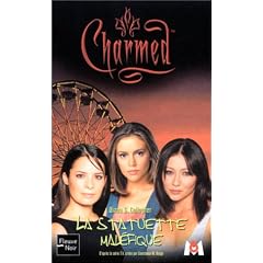 Charmed, tome 10 : La Statue mal�fique
