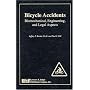 Bicycle Accidents: Biomedical, Engineering and Legal Aspects