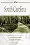 South Carolina: A Guide to Backcountry Travel & Adventure