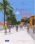 Les France du Tour : Parcours et villes-�tapes de la Grande Boucle, 1903-2003