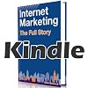 Internet Marketing: The Full Story