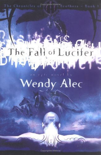 Cover of The Fall of Lucifer (Chronicles of Brothers)