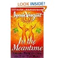 In the Meantime: Finding Yourself and the Love You Want