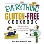 The Everything Gluten-Free Cookbook: 300 Appetizing Recipes Tailored to Your Needs! (Everything: Cooking)