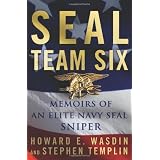 SEAL Team Six: Memoirs of an Elite Navy SEAL Sniper