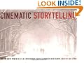 Cinematic Storytelling: The 100 Most Powerful Film Conventions Every Filmmaker Must Know