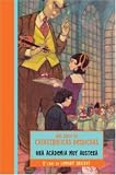 ACADEMIA MUY AUSTERA, UNA (Una Serie De Catastroficas Desdichas) (Spanish Edition)