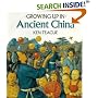 Growing Up In Ancient China (Growing Up In series)
