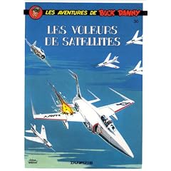 Buck Danny, tome 30 : Les voleurs de satellites
