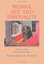 Women, Art, and Spirituality: The Poor Clares of Early Modern Italy
