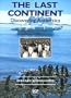 The Last Continent: Discovering Antarctica