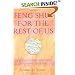 Feng Shui for the Rest of Us: What You Can Do Right Now to Change Your Life