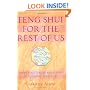 Feng Shui for the Rest of Us: What You Can Do Right Now to Change Your Life