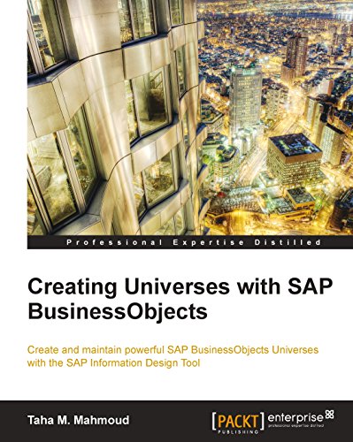 Creating Universes with SAP BusinessObjects