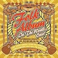 The Best Folk Album In The World... Ever!