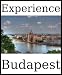 Experience Budapest: a travel guide (2009)