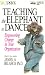 Teaching the Elephant to Dance