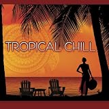Tropical Chill