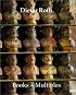 Dieter Roth Books + Multiples: Catalogue Raisonne