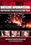 Dateline Afghanistan: Reporting The Forgotten War