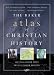 Baker Atlas of Christian History, The by  ISBN 0801022487