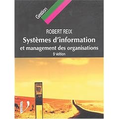 Syst�mes d'information et management des organisations