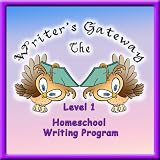 The Writer’s Gateway (Homeschool Writing Program, Grade 1)