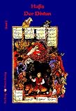 Der Diwan - Erste deutsche Gesamt&uuml;bersetzung: Der Diwan: Der Diwan - Aus dem Persischen zum ersten Mal ganz &uuml;bersetzt von Joseph von Hammer - Nachdruck .. - Cotta von 1812 - Erster Theil: Tl 1: BD 1 - Mohammed Schems ed-Din Hafis