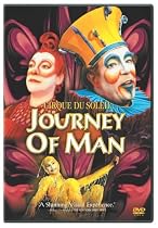 Cirque du Soleil - Journey of Man