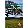Une vie pour se mettre au monde