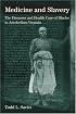 Medicine and Slavery: The Diseases and Health Care of Blacks in Antebellum Virginia (Blacks in the New World)