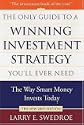The Only Guide to a Winning Investment Strategy You'll Ever Need