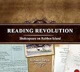 Reading Revolution: Shakespeare on Robben Island