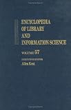 Review CRC Press  / Encyclopedia of Library and Information Science: Supplement 20 Vol 57 (Encyclopedia of Library & Information Science)