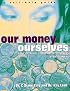 Our Money Ourselves: Redesigning Your Relationship with Money