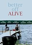 Better Off Alive