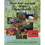 Coral Reef Animals of the Indo-Pacific: Animal Life from Africa to Hawaii Exclusive of the Vertebrates book cover