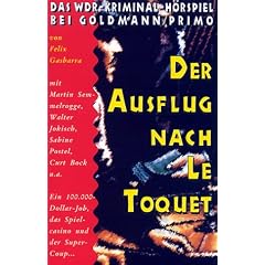 Der Ausflug nach Le Toquet. WDR Kriminal- H�rspiel. Cassette. Laufzeit 54 Minuten.