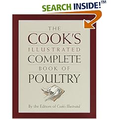 The Cook's Illustrated Complete Book of Poultry