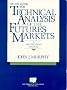 Technical Analysis of the Futures Markets: Study Gde: A Comprehensive Guide to Trading Methods and Applications
