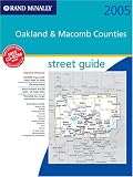 Rand McNally 2005 Oakland & Macomb Counties: Street guide (Rand McNally Street Guides)