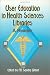 Book User Education in Health Sciences Libraries: A Reader (Haworth Medical Information Sources) (Haworth Medical Information Sources)