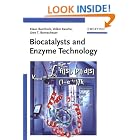 Click here to buy Biocatalysts and Enzyme Technology by Klaus Buchholz, Volker Kasche, and Uwe Theo Bornscheuer.