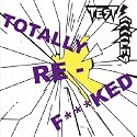 Totally Re-F***ked [Grime Mixes] [12" VINYL]