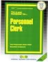 Personnel Clerk (Career Examination Passbooks)